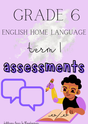 Grade 6 English Home Language term 1 assessment (2023/2024)