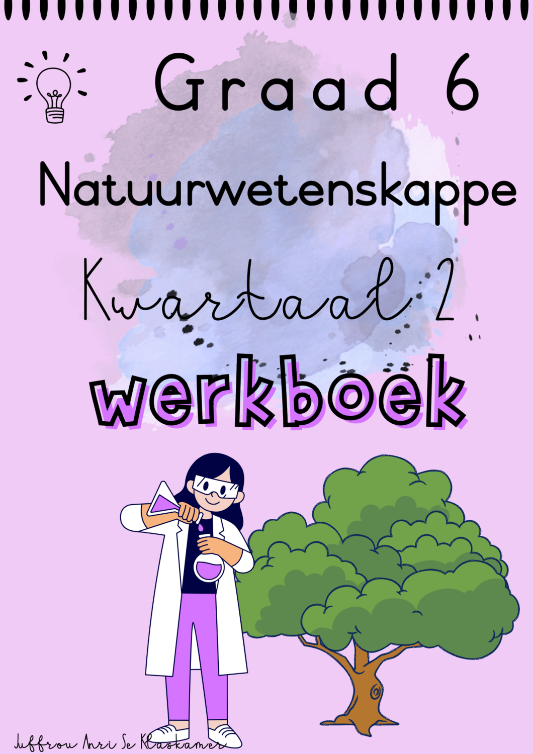 Graad 6 Natuurwetenskappe kwartaal 2 werkboek (2023)