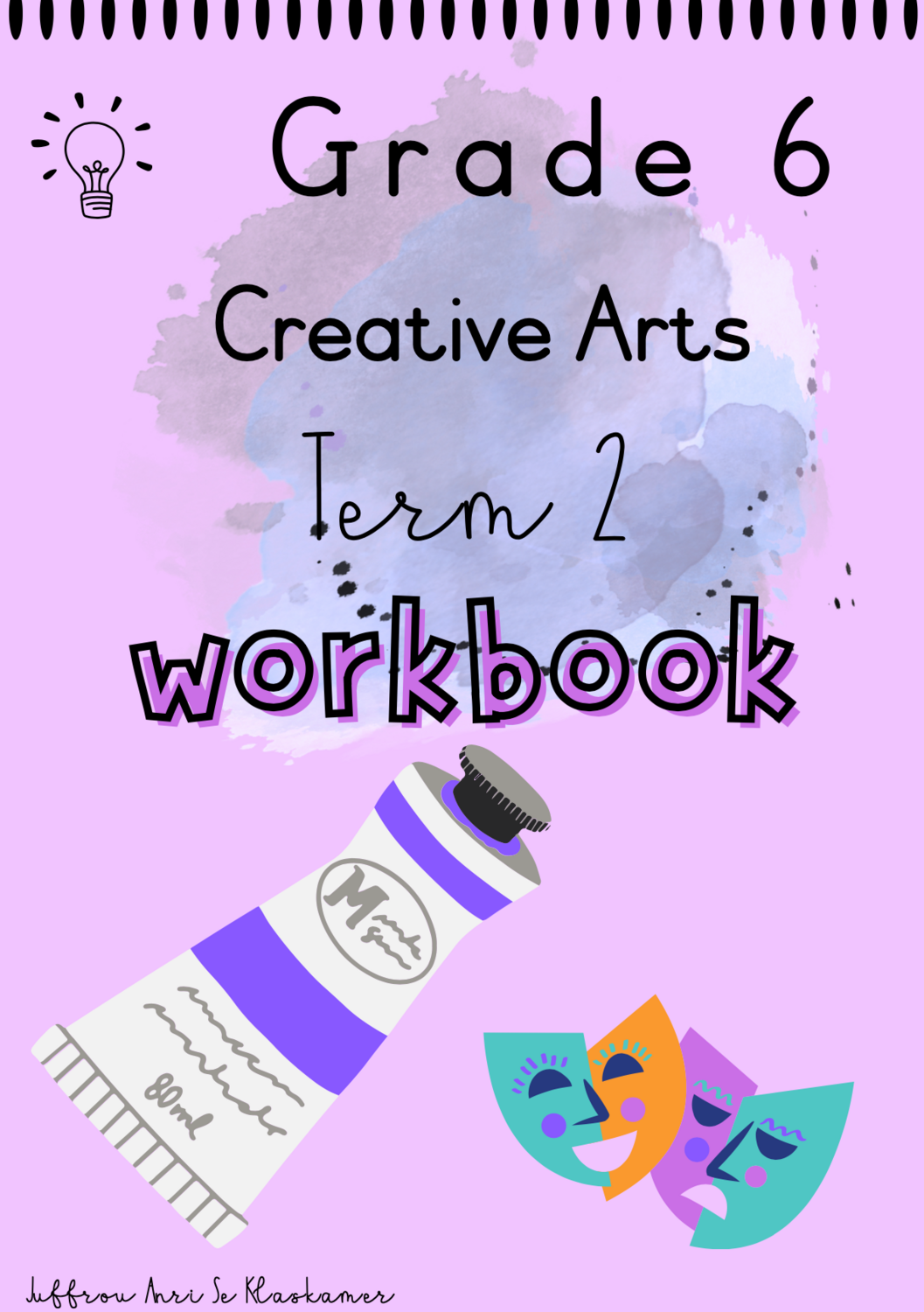 Grade 6 Creative Arts term 2 workbook (2022)