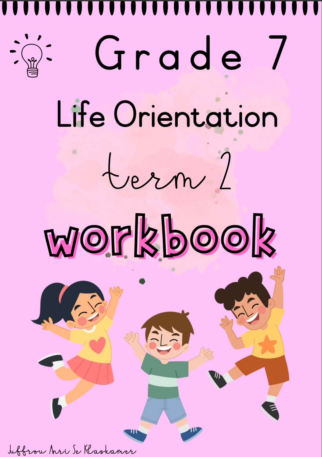 Grade 7 Life Orientation term 2 workbook