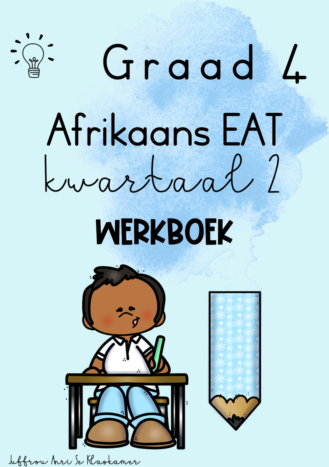 Graad 4 Afrikaans EAT Kwartaal 2 Werkboek 2023 2024 