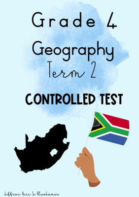 Grade 4 Geography term 2 controlled test (2023)