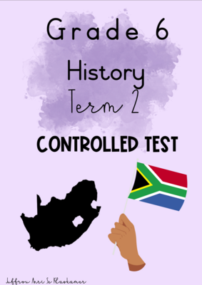 Grade 6 History term 2 controlled test (2023)