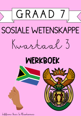 Graad 7 Sosiale Wetenskappe kwartaal 3 werkboek