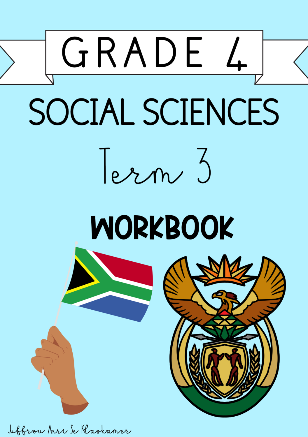 Grade 4 Social Sciences term 3 workbook (2023/2024)