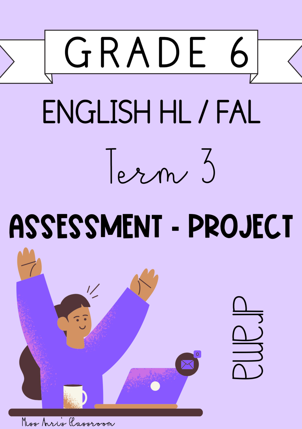Grade 6 English HL / FAL term 3 project (2023)