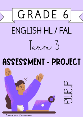 Grade 6 English HL / FAL term 3 project (2023/2024)