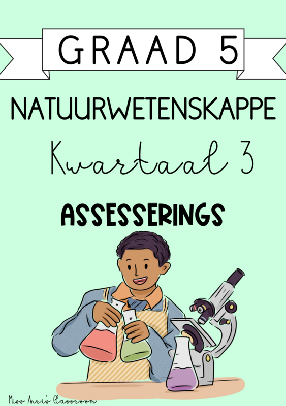 Graad 5 Natuurwetenskappe kwartaal 3 assesserings (2023/2024)