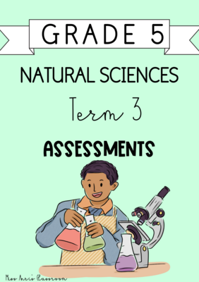 Grade 5 Natural Sciences term 3 assessments (2023)