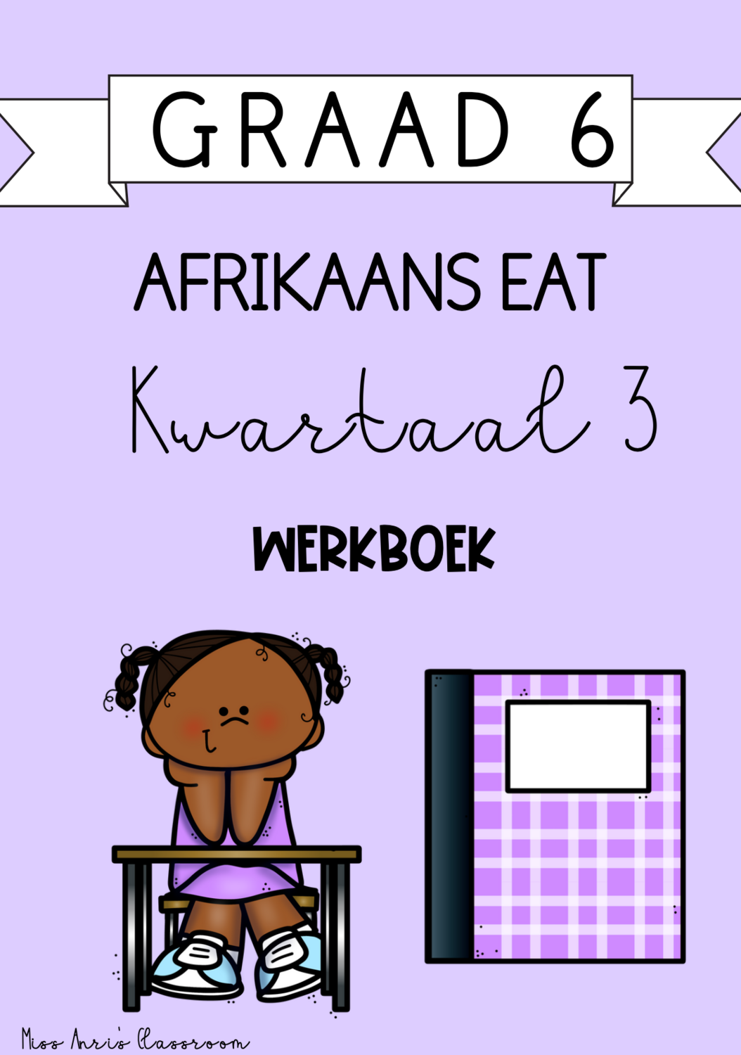 Graad 6 Afrikaans EAT kwartaal 3 werkboek (2023/2024)