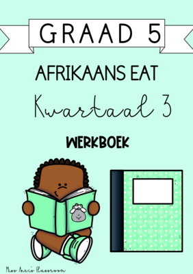 Graad 5 Afrikaans EAT kwartaal 3 werkboek (2023)