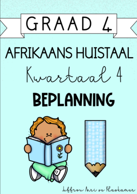 Graad 4 Afrikaans Huistaal kwartaal 4 beplanning (2023/2024)