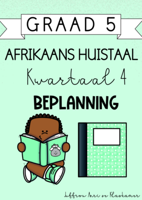 Graad 5 Afrikaans Huistaal kwartaal 4 beplanning (2023)