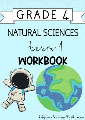 GRADE 4 Natural Sciences term 4 workbook (2023)
