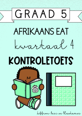Graad 5 Afrikaans EAT kwartaal 4 kontroletoets (2023)