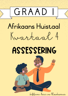 Graad 1 Afrikaans Huistaal kwartaal 4 assessering (2023/2024)