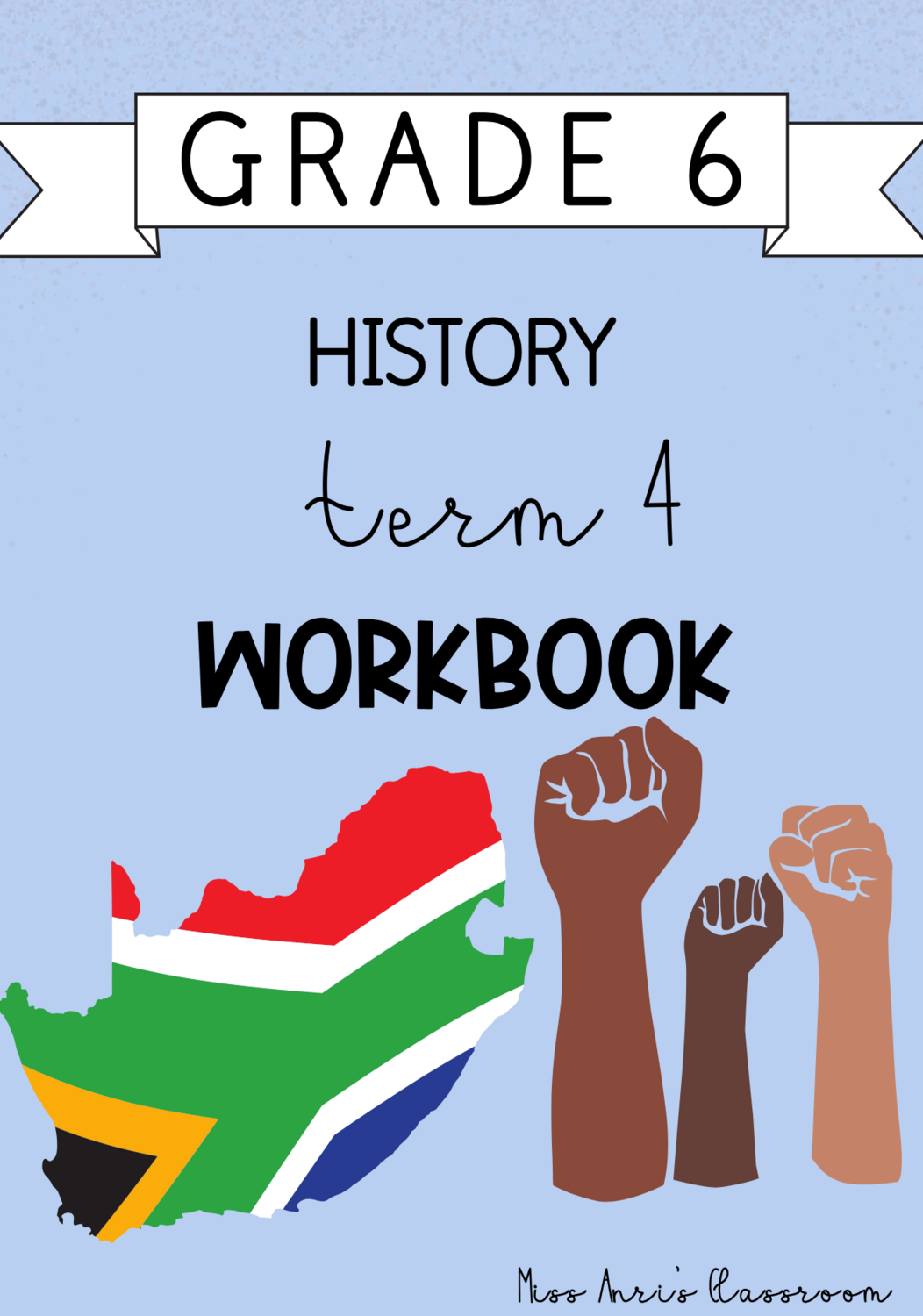 Grade 6 History term 4 workbook (2023/2024)