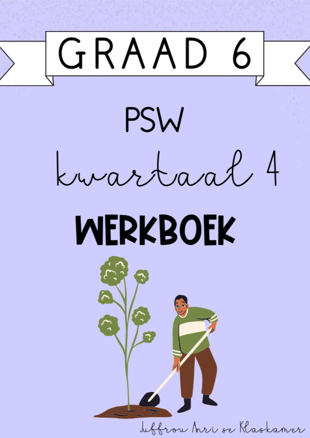 Graad 6 PSW kwartaal 4 werkboek (2023)