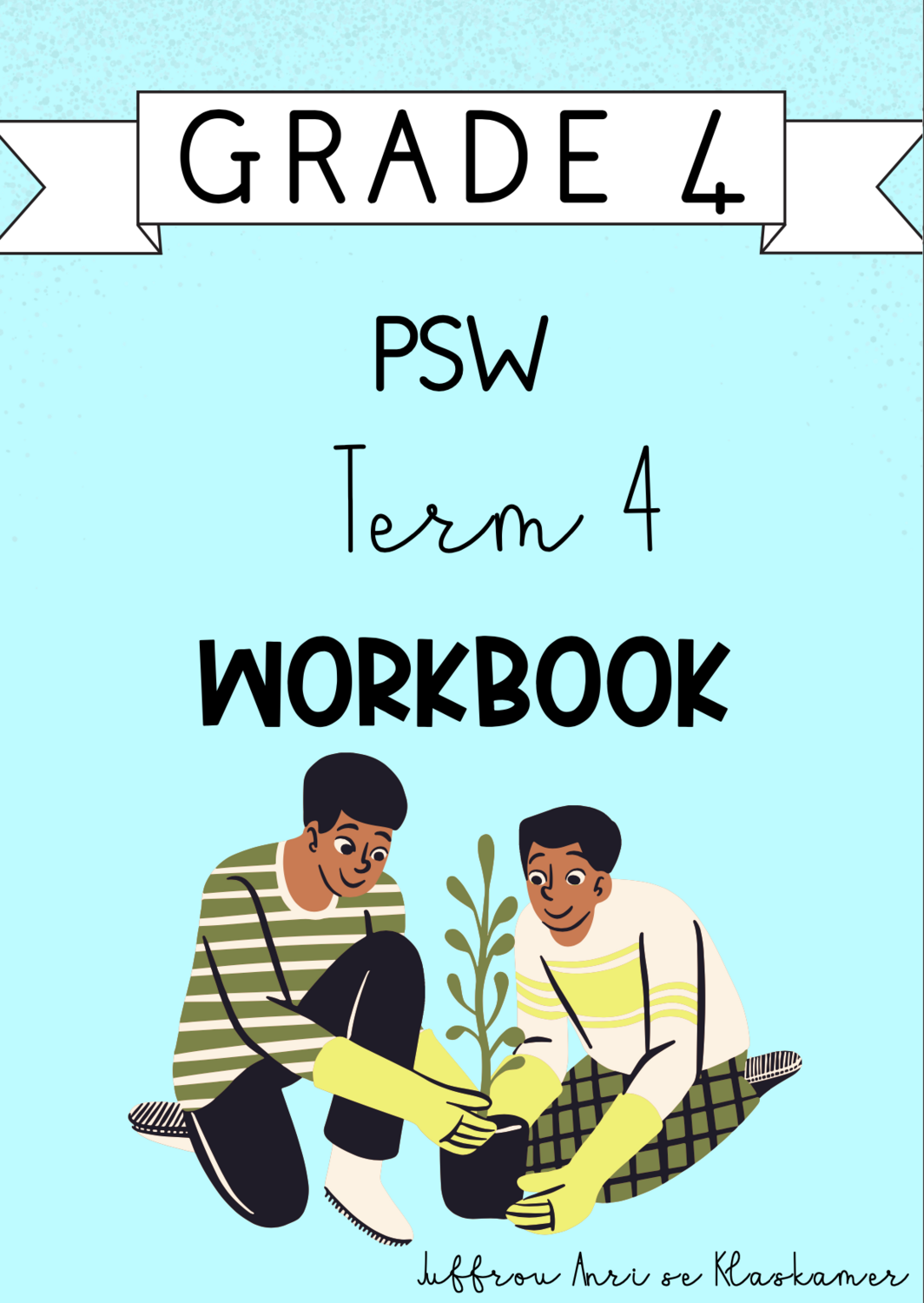 Grade 4 PSW term 4 workbook (2023)