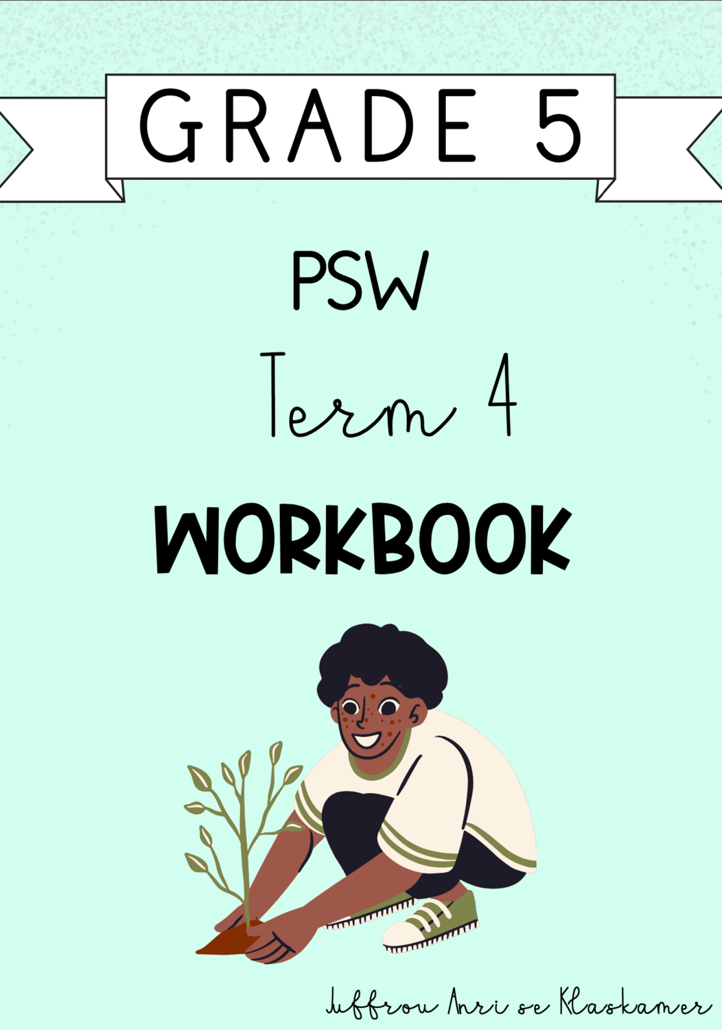 Grade 5 PSW term 4 workbook (2023)