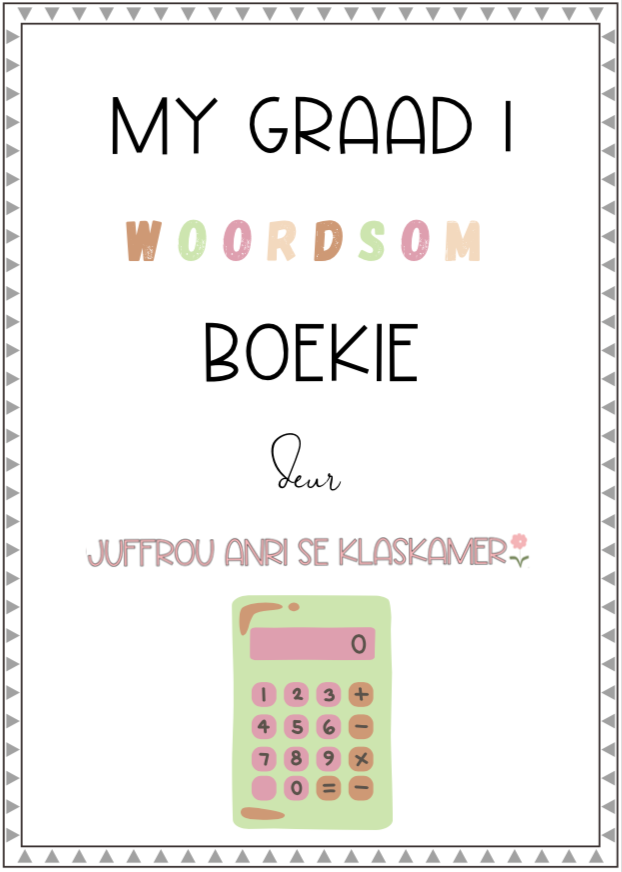 My Graad 1 Woordsom boekie