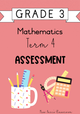 Grade 3 Mathematics Term 4 Assessment (2023/2024)