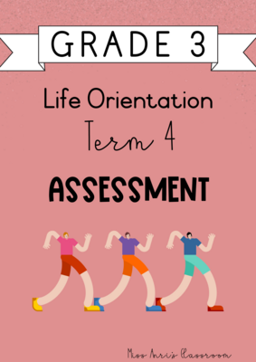 Grade 3 Life Orientation Term 4 Assessment (2023/2024)