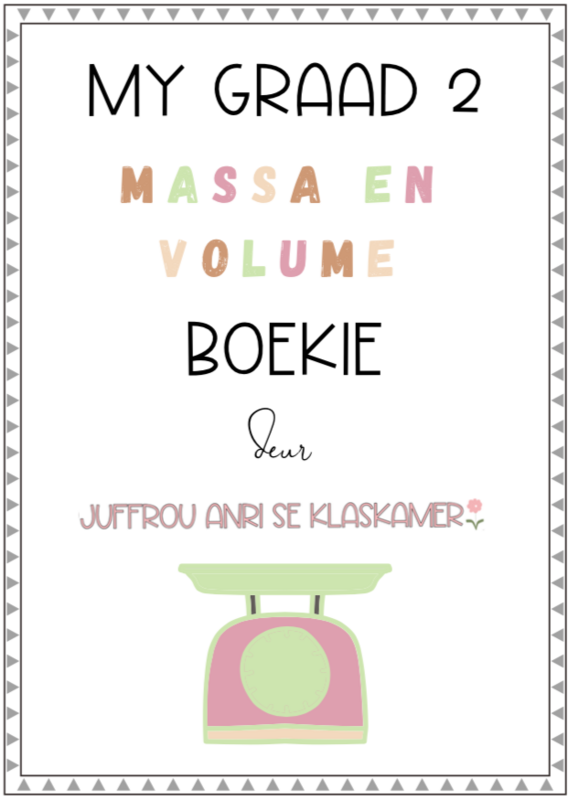 My Graad 2 Massa en Volume boekie