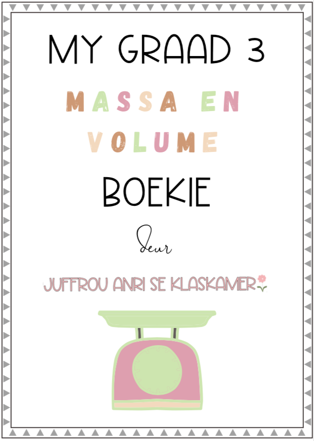 My Graad 3 Massa en Volume boekie