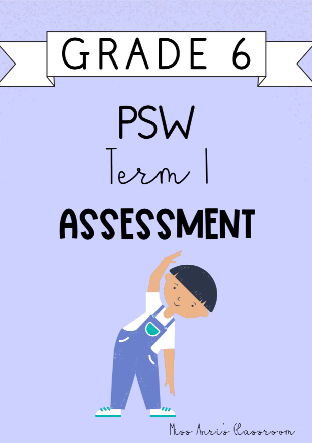 Grade 6 PSW Term 1 Assessment (2024)