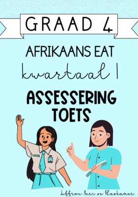 Graad 4 Afrikaans EAT kwartaal 1 assessering (2023/2024)