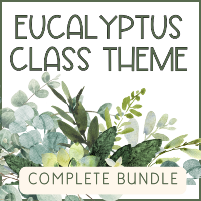 2024 EUCALYPTUS CLASS THEME COMPLETE BUNDLE
