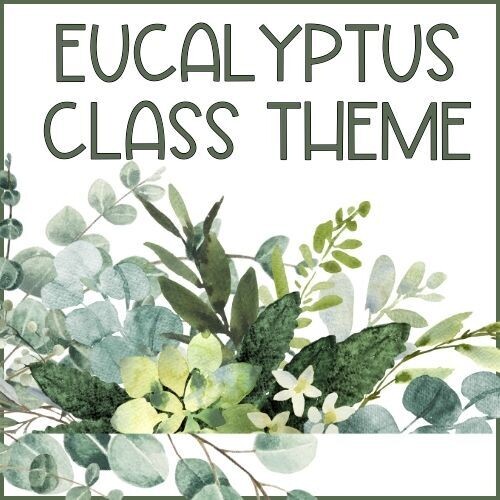 2024 EUCALYPTUS CLASS THEME