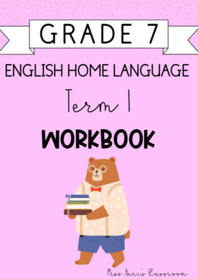 Grade 7 English Home Language Term 1 Workbook (2024)
