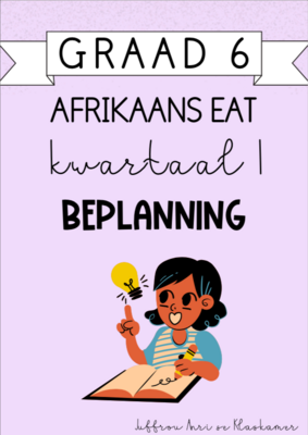 Graad 6 Afrikaans EAT Kwartaal 1 Beplanning (2023/2024)
