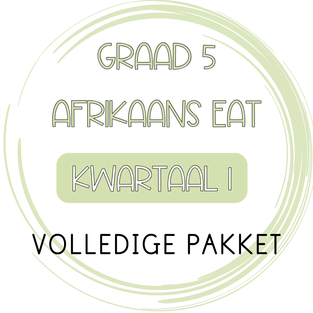 Graad 5 Afrikaans EAT Kwartaal 1 Volledige Pakket (2023/2024)