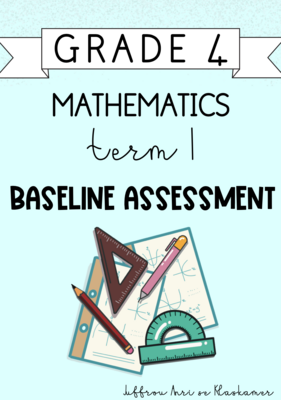 Grade 4 Mathematics term 1 baseline assessment (2024)