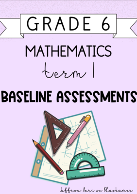 Grade 6 Mathematics term 1 baseline assessment (2024)