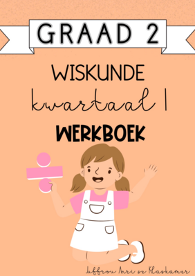 Graad 2 Wiskunde kwartaal 1 werkboek (2024)