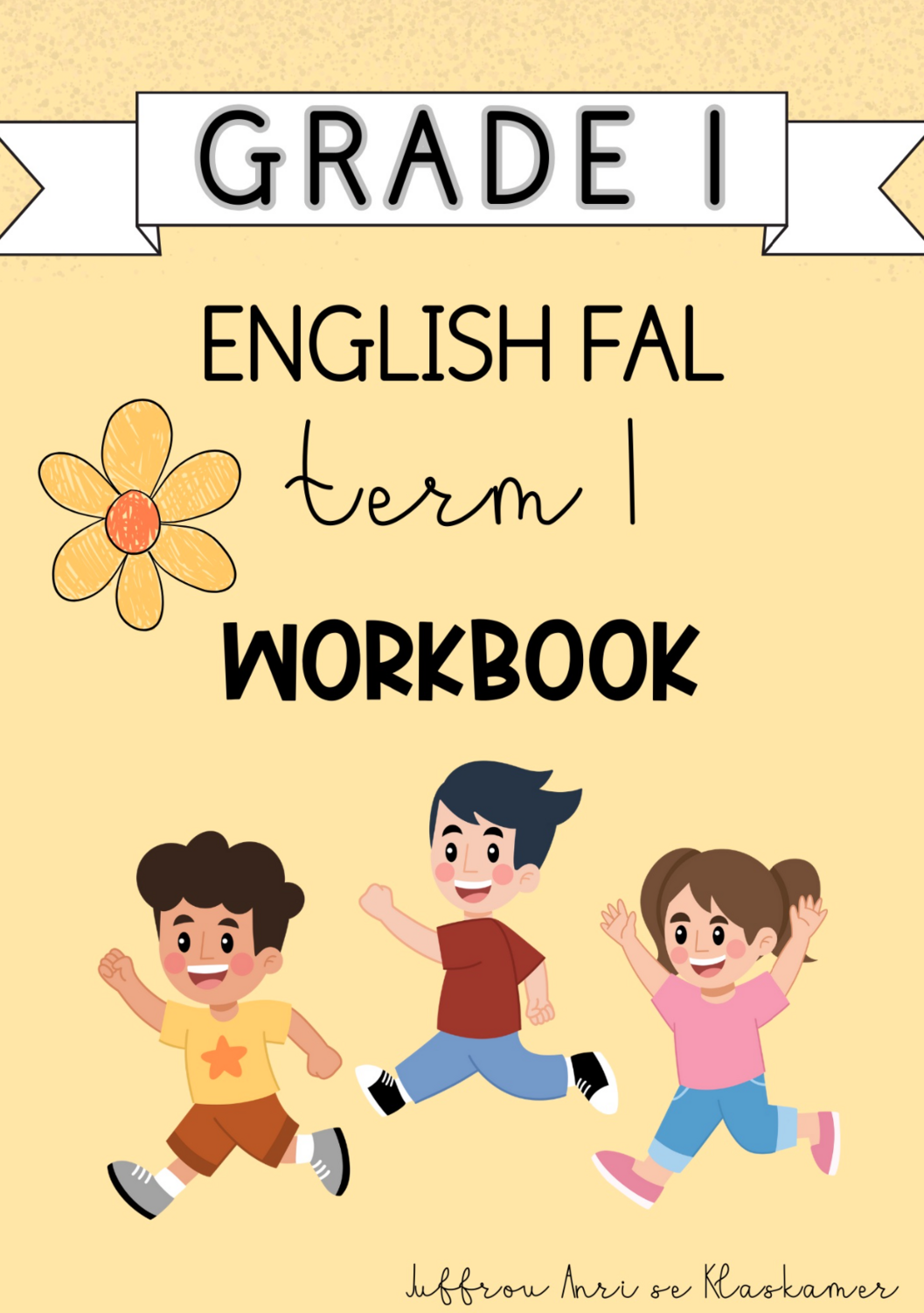 Grade 1 English FAL term 1 workbook (2024)