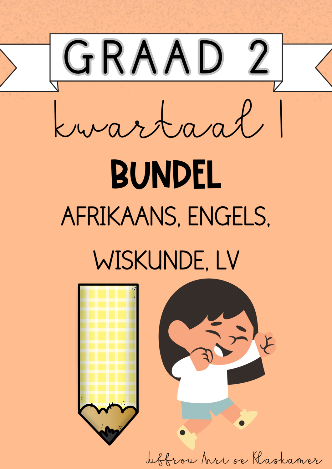 GRAAD 2 KWARTAAL 1 BUNDEL