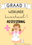 Graad 1 Wiskunde kwartaal 1 assessering (2024)