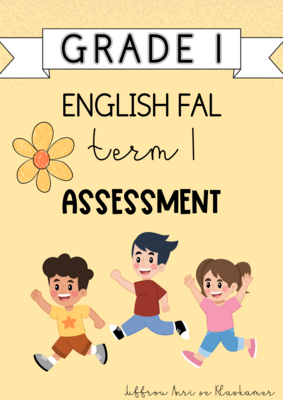 Grade 1 English FAL term 1 assessment (2024)