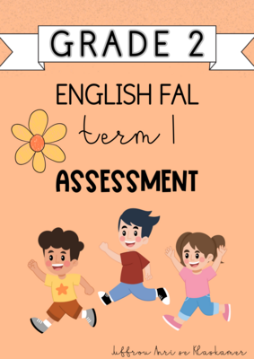 Grade 2 English FAL term 1 assessment (2024)