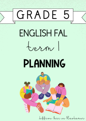 Grade 5 English FAL Term 1 Planning (2024)