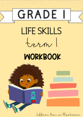 Grade 1 Life Skills Term 1 Workbook (2024)