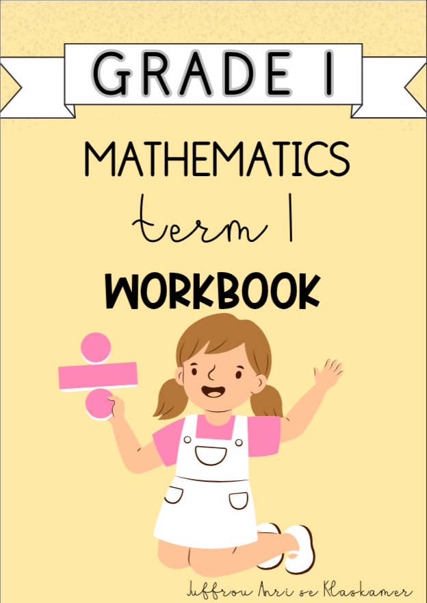 Grade 1 Mathematics Term 1 Workbook (2024)