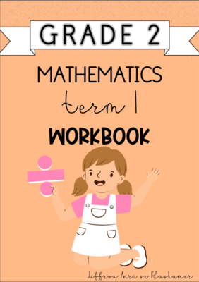 Grade 2 Mathematics Term 1 Workbook (2024)