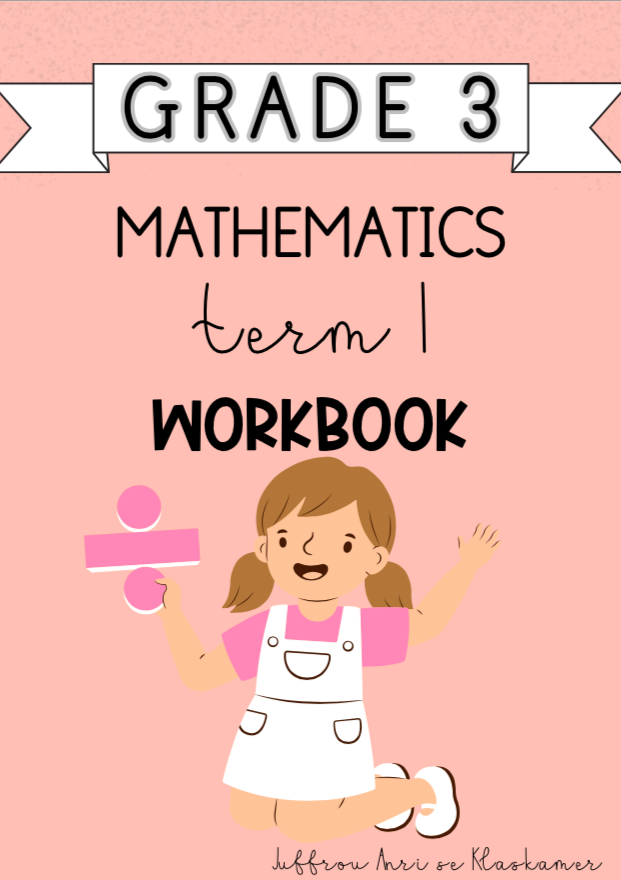 Grade 3 Mathematics Term 1 Workbook (2024)