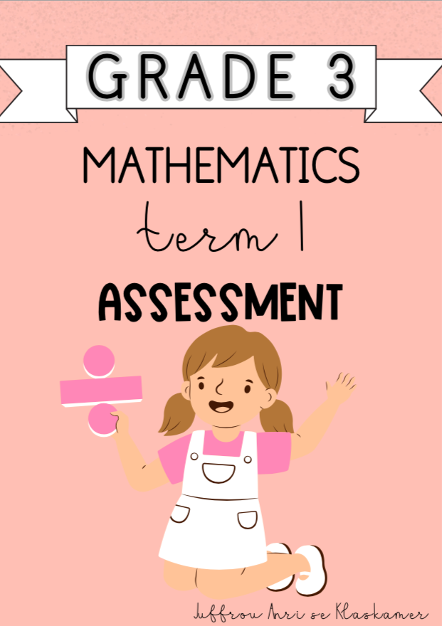 Grade 3 Mathematics Term 1 Assessment (2024)